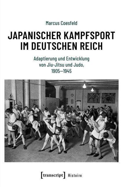 Japanischer Kampfsport im Deutschen Reich - Marcus Coesfeld