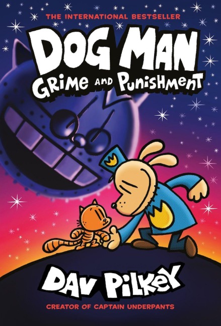Dog Man 09: Grime and Punishment - Dav Pilkey