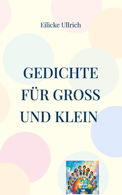 Gedichte für Groß und Klein - Eilicke Ullrich
