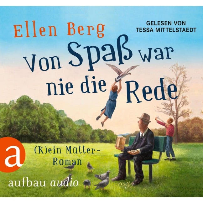 Von Spaß war nie die Rede - Ellen Berg