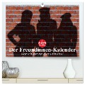 Der Freundinnen-Kalender. Was ich mir für dich wünsche! (hochwertiger Premium Wandkalender 2025 DIN A2 quer), Kunstdruck in Hochglanz - Elisabeth Stanzer