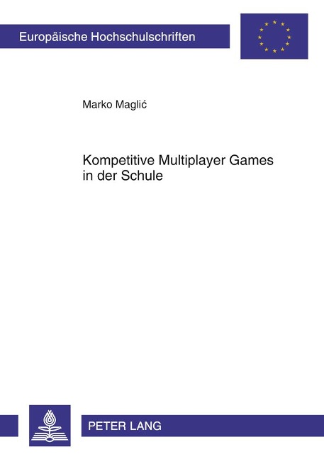 Kompetitive Multiplayer Games in der Schule - Marko Maglic