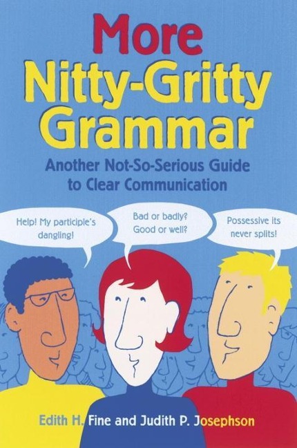 More Nitty-Gritty Grammar - Edith Hope Fine, Judith Pinkerton Josephson