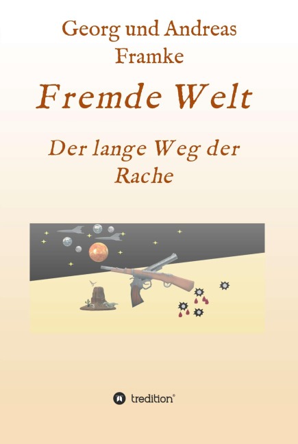 Fremde Welt - Georg Und Andreas Framke