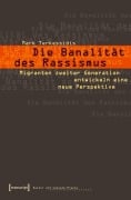 Cover-Bild zum Titel 'Die Banalität des Rassismus' von 'Mark Terkessidis'