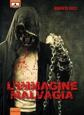 Cover-Bild zum Titel 'L' immagine malvagia' von 'Roberto Ricci'