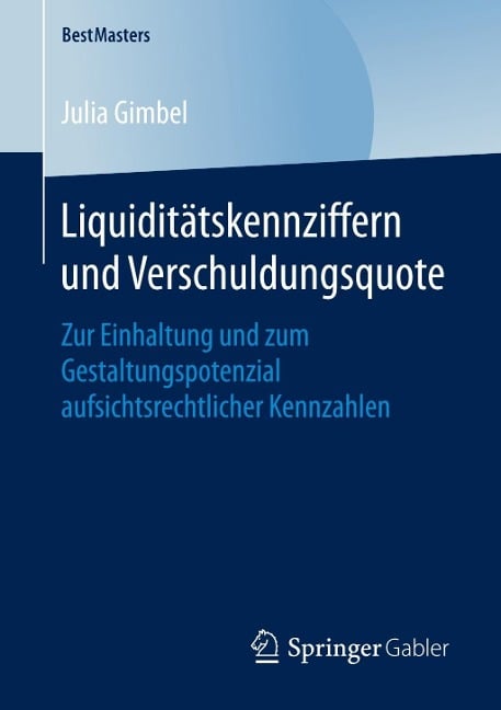 Liquiditätskennziffern und Verschuldungsquote - Julia Gimbel