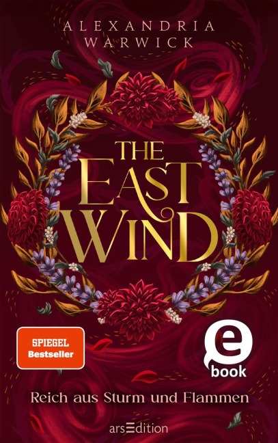 The East Wind - Reich aus Sturm und Flammen (The Four Winds 4) - Alexandria Warwick