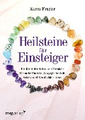 Cover-Bild zum Titel 'Heilsteine für Einsteiger' von 'Karen Frazier'