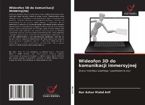 Wideofon 3D do komunikacji immersyjnej - Nor Azhar Mohd Arif