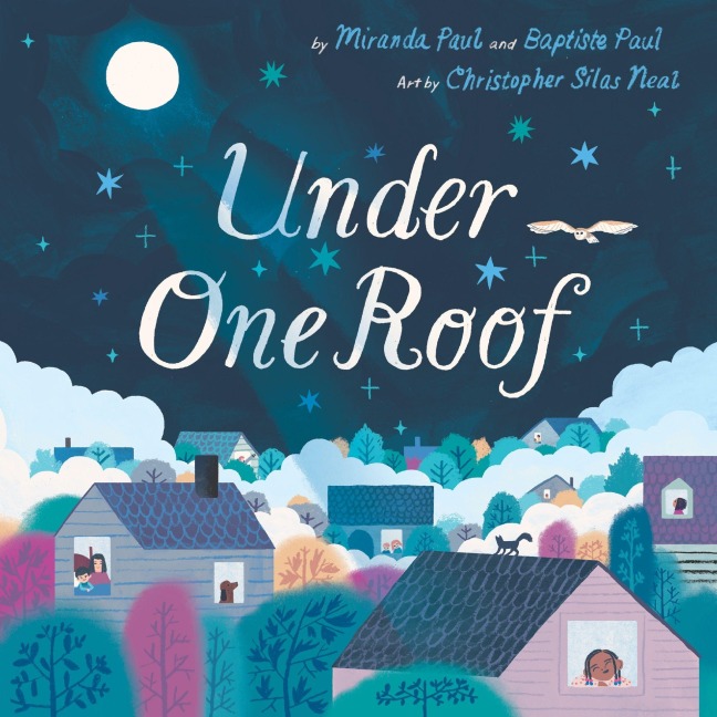 Under One Roof - Miranda Paul, Baptiste Paul
