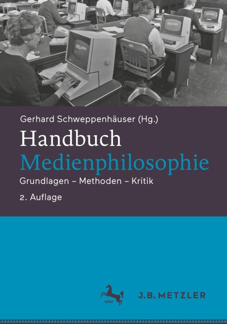Handbuch Medienphilosophie - 