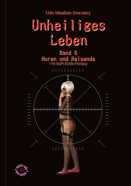 Unheiliges Leben - Udo Meeßen