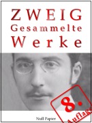 Stefan Zweig - Gesammelte Werke - Stefan Zweig