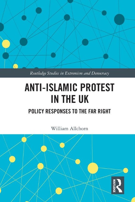 Anti-Islamic Protest in the UK - William Allchorn