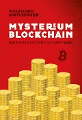 Cover-Bild zum Titel 'Mysterium Blockchain' von 'Wolfgang Dirnberger'