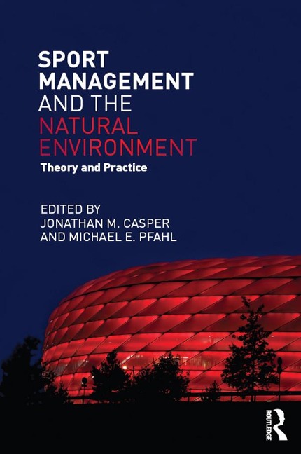 Sport Management and the Natural Environment - 