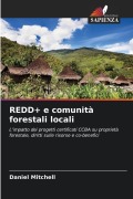 Cover-Bild zum Titel 'REDD+ e comunità forestali locali' von 'Daniel Mitchell'