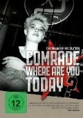 Comrade, where are you today? - Kirsi Liimatainen, Pessi Levanto