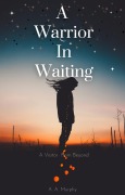 Cover-Bild zum Titel 'A Warrier In Waiting' von 'A. A Murphy'