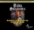 Cover-Bild zum Titel 'Barnabas, Quentin and the Frightened Bride: Volume 22' von 'Marilyn Ross'