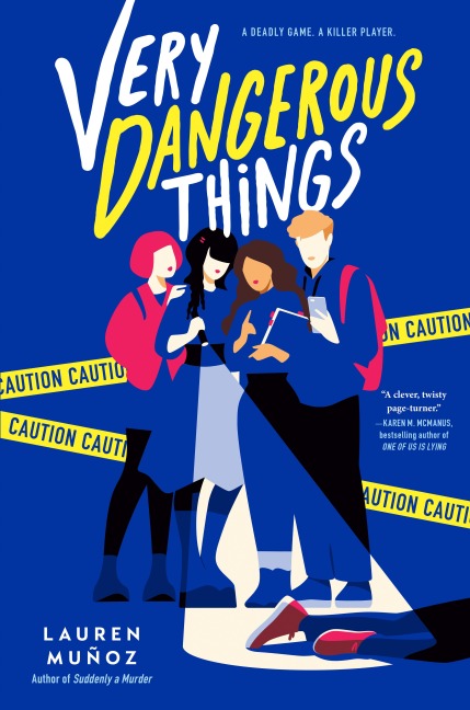 Very Dangerous Things - Lauren Muñoz