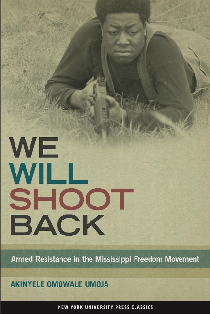We Will Shoot Back - Akinyele Omowale Umoja