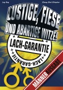 Cover-Bild zum Titel 'Lustige, fiese und abartige Witze' von 'Lag Sag, Cheng Chel Chlopher'