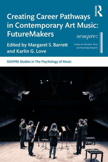 Creating Career Pathways in Contemporary Art Music: FutureMakers - 