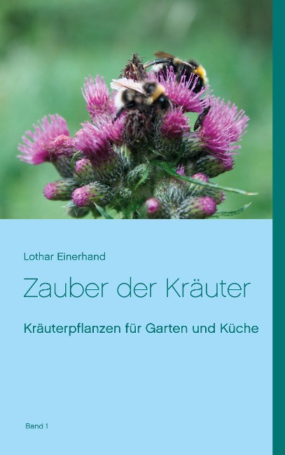 Zauber der Kräuter - Lothar Einerhand