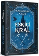 Cover-Bild zum Titel 'Eskici Kral' von 'Cassandra Clare'
