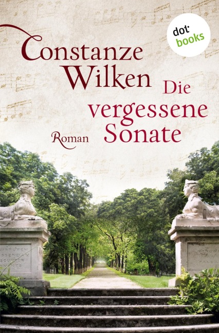 Die vergessene Sonate - Constanze Wilken