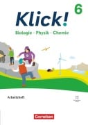 Cover-Bild zum Titel 'Klick! 6.Schuljahr - Biologie, Physik, Chemie - Ausgabe ab 2024 - Arbeitsheft mit digitalen Medien' von ''