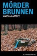 Mörderbrunnen - Andrea Habeney