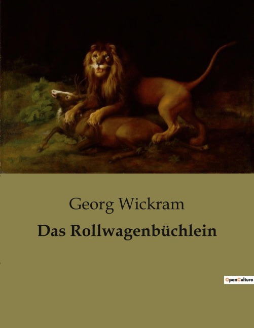 Das Rollwagenbüchlein - Georg Wickram