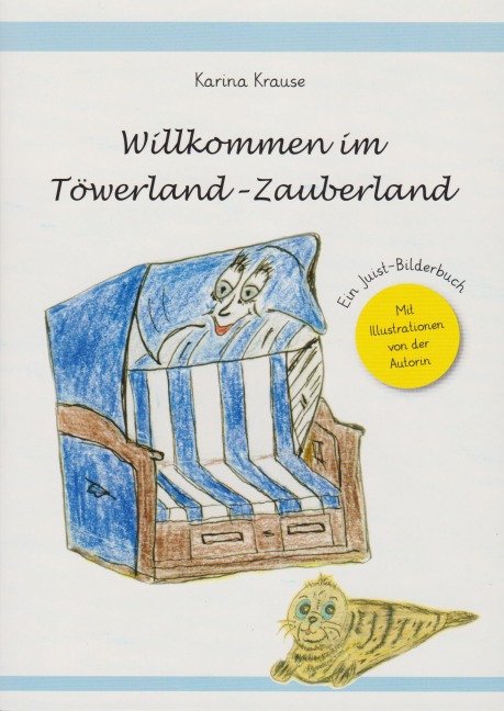 Willkommen im Töwerland-Zauberland - Karina Krause