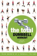 Cover-Bild zum Titel 'The Total Dumbbell Workout' von 'Steve Barrett'