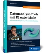 Cover-Bild zum Titel 'Datenanalyse-Tools mit KI entwickeln' von 'Merlin Mechler'