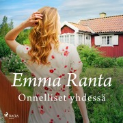 Cover-Bild zum Titel 'Onnelliset yhdessä' von 'Emma Ranta'