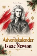 Cover-Bild zum Titel 'Der Adventskalender über Isaac Newton' von 'Matteo Wagner'