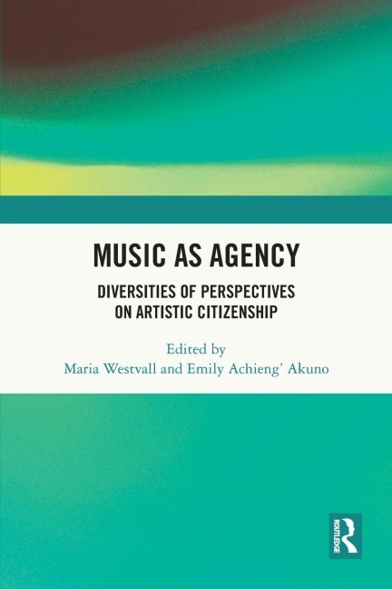 Music as Agency - 