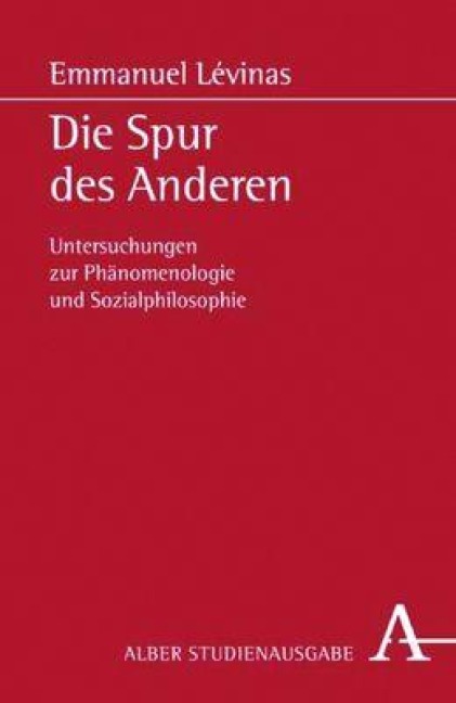 Die Spur des Anderen. Studienausgabe - Emmanuel Levinas