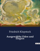 Cover-Bild zum Titel 'Ausgewählte Oden und Elegien' von 'Friedrich Klopstock'
