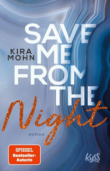 Save me from the Night - Kira Mohn