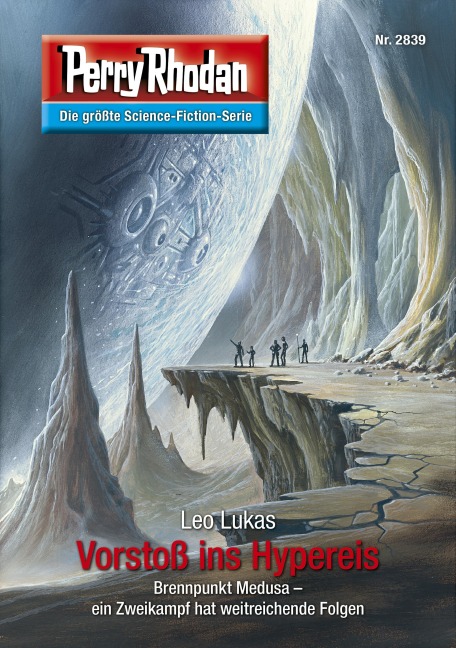 Perry Rhodan 2839: Vorstoß ins Hypereis - Leo Lukas