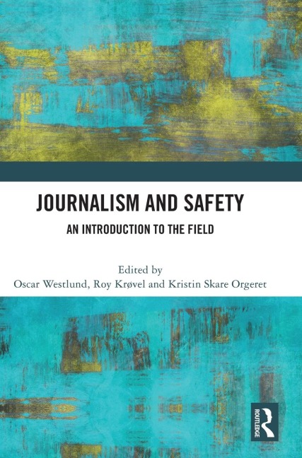 Journalism and Safety - 