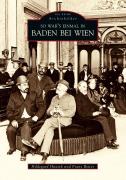 Cover-Bild zum Titel 'So war's einmal in Baden bei Wien' von 'Franz Reiter, Hildegard Hnatek'