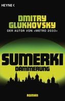 Sumerki - Dämmerung - Dmitry Glukhovsky