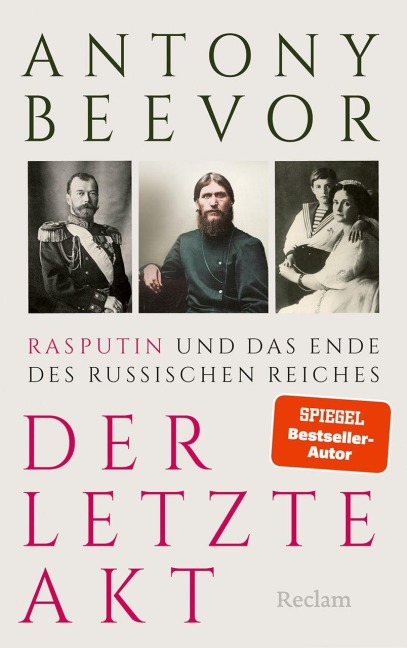 Der letzte Akt. Rasputin und das Ende des Russischen Reiches - Antony Beevor
