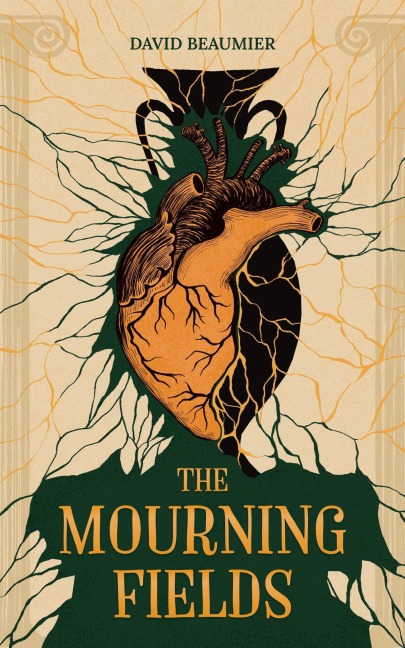 The Mourning Fields - David Beaumier